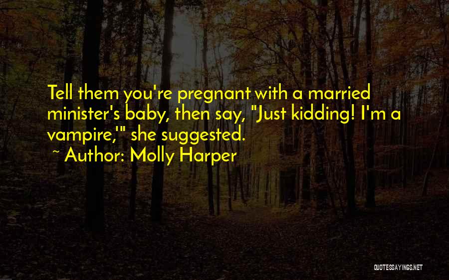 Molly Harper Quotes 2228829