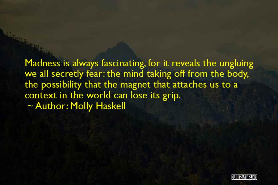 Molly Haskell Quotes 353186