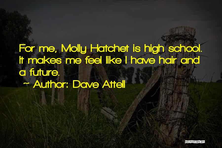 Molly Hatchet Quotes By Dave Attell