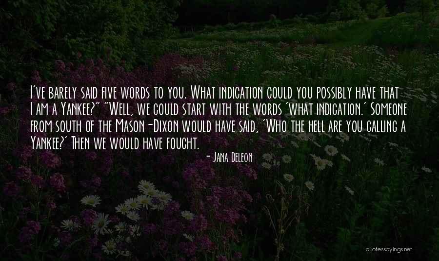 Molly Ivan Quotes By Jana Deleon Molly Ivan Quotes By Jana Deleon