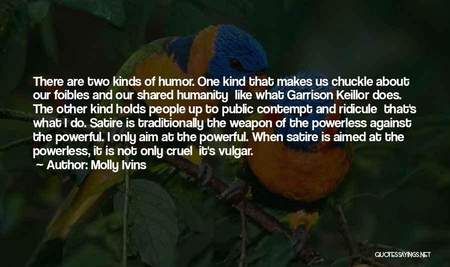 Molly Ivins Quotes 1035315