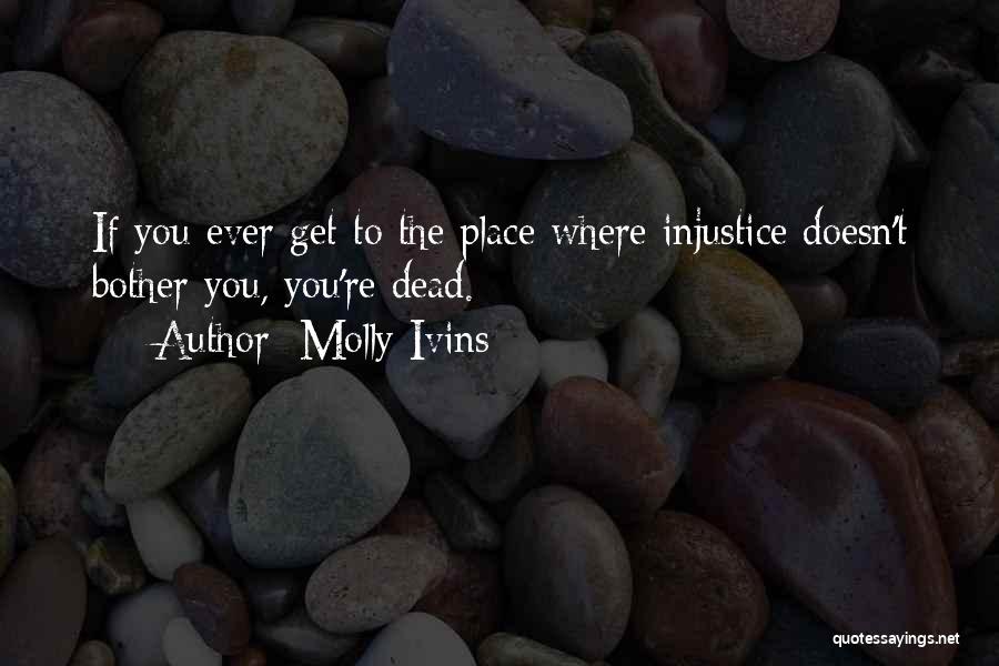 Molly Ivins Quotes 1469503