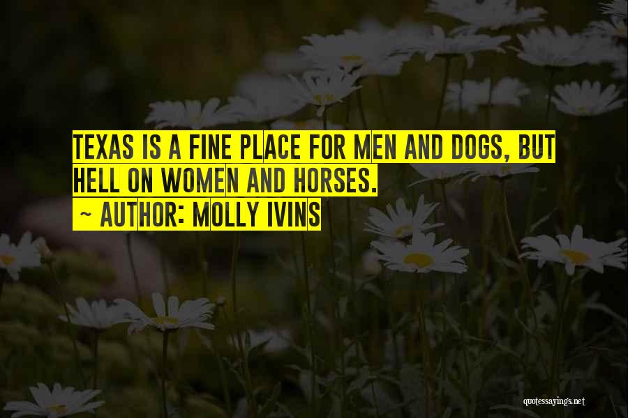 Molly Ivins Quotes 1669202