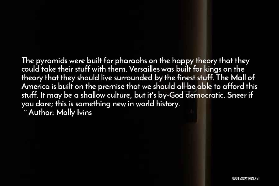 Molly Ivins Quotes 1680163