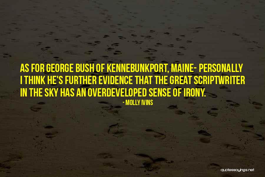 Molly Ivins Quotes 1862286 Molly Ivins Quotes 1862286