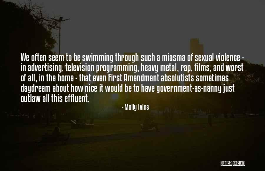 Molly Ivins Quotes 2089791