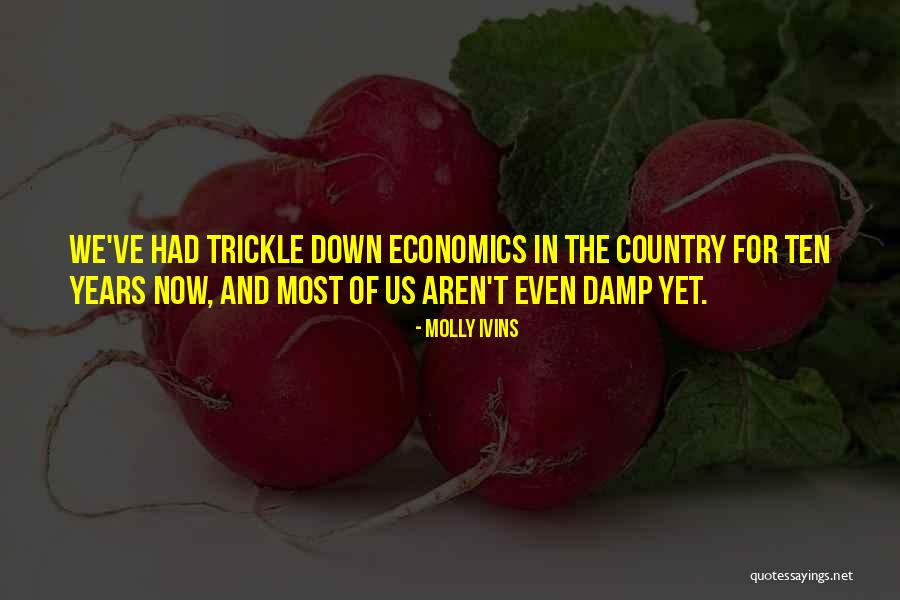 Molly Ivins Quotes 2156458 Molly Ivins Quotes 2156458