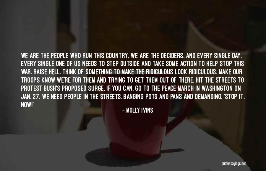 Molly Ivins Quotes 301005 Molly Ivins Quotes 301005