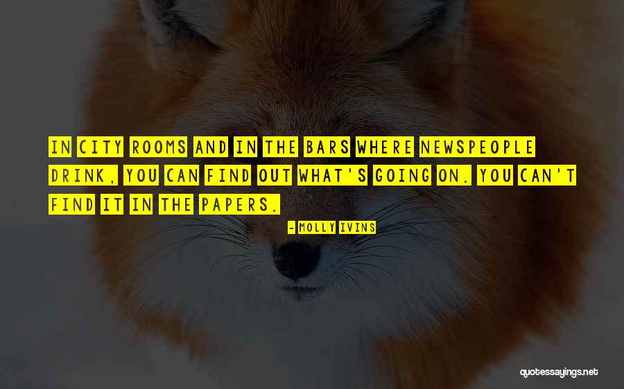 Molly Ivins Quotes 970306 Molly Ivins Quotes 970306