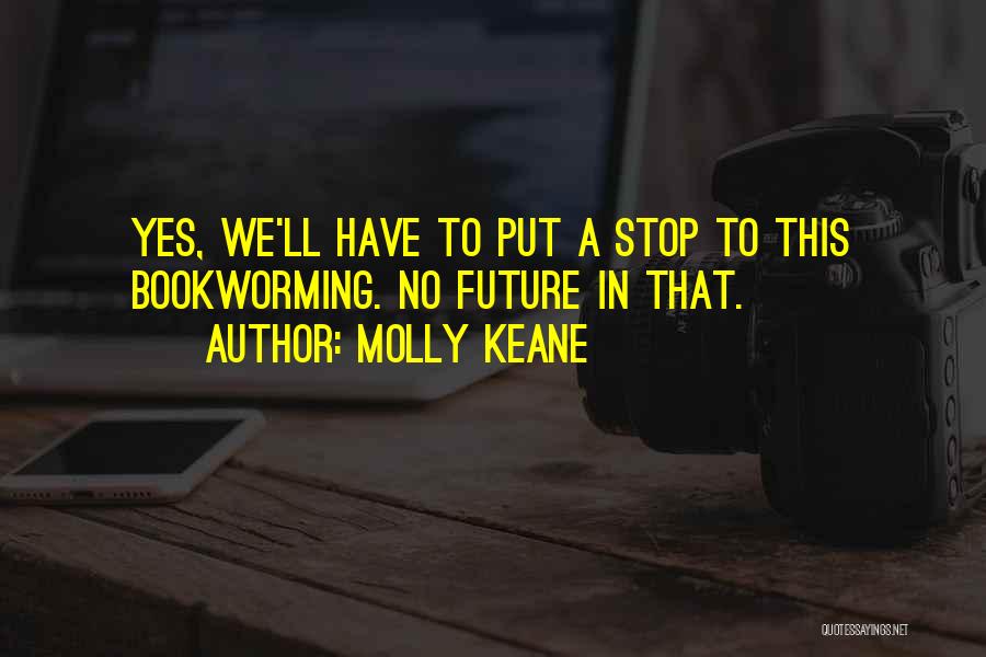 Molly Keane Quotes 1576680