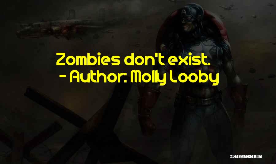 Molly Looby Quotes 1773897