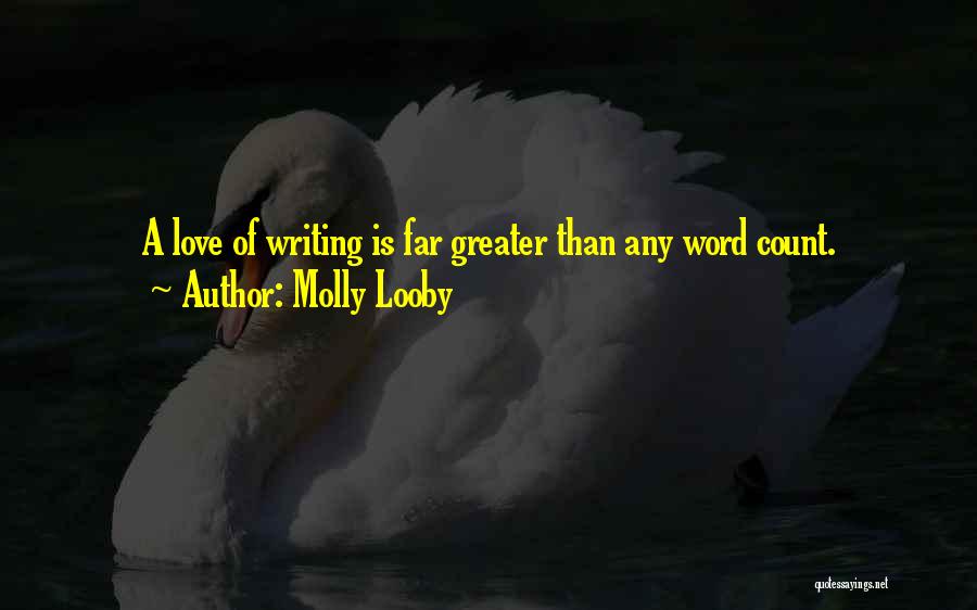 Molly Looby Quotes 352155