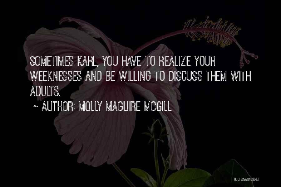 Molly Maguire McGill Quotes 1403827
