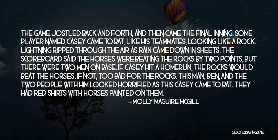 Molly Maguire McGill Quotes 1830687