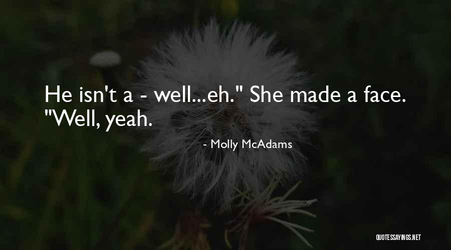 Molly McAdams Quotes 1498552