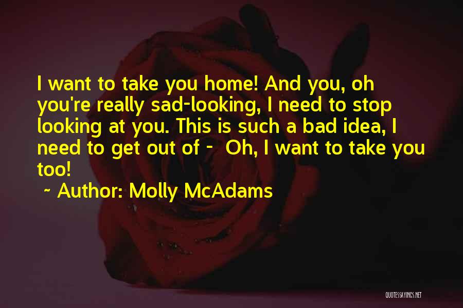 Molly McAdams Quotes 1668943