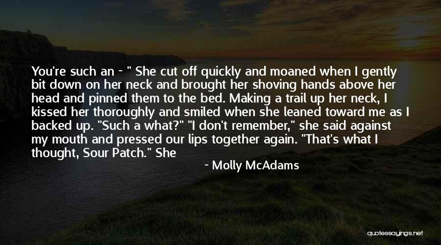 Molly McAdams Quotes 2232136