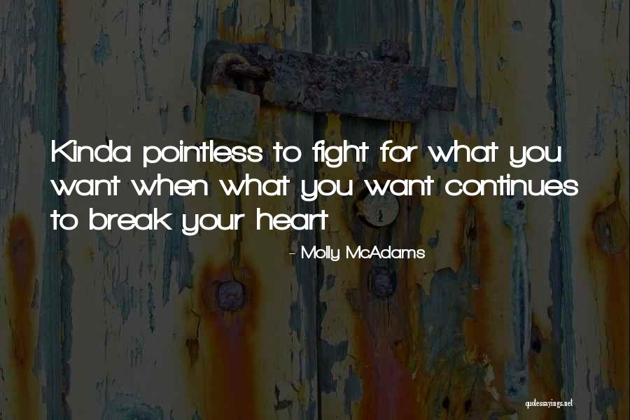 Molly McAdams Quotes 784542