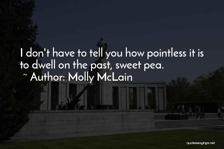 Molly McLain Quotes 365510