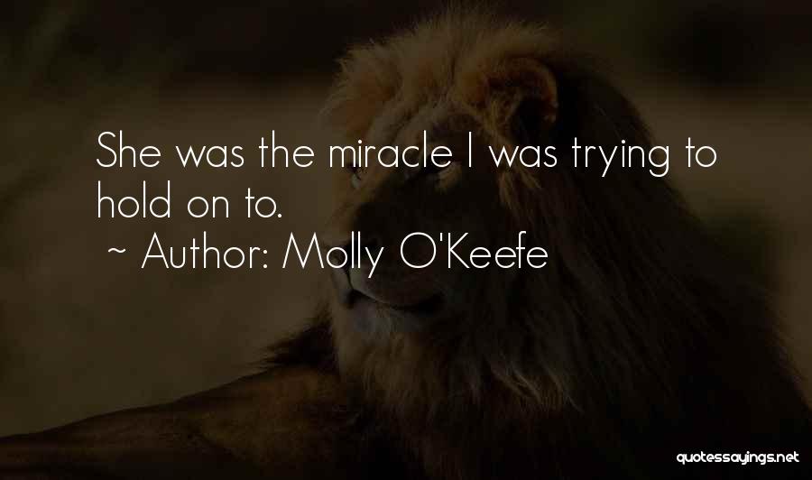 Molly O'Keefe Quotes 1664484
