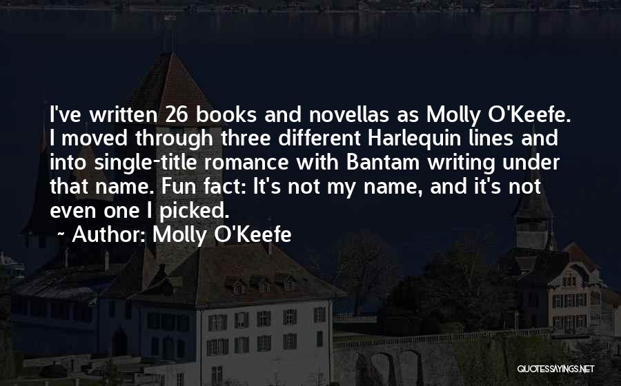 Molly O'Keefe Quotes 838136