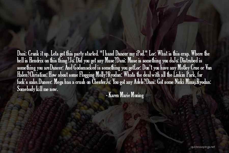 Molly O'sullivan Quotes By Karen Marie Moning Molly O'sullivan Quotes By Karen Marie Moning
