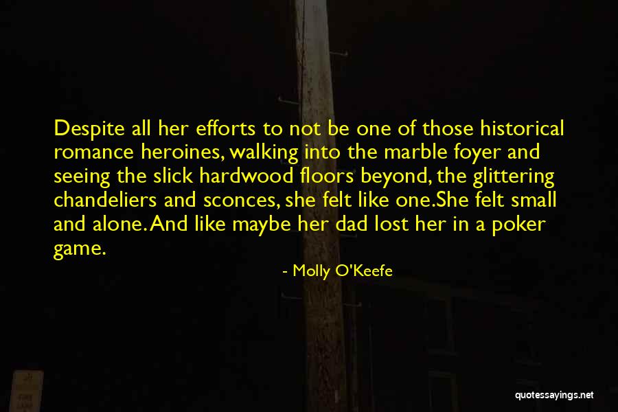 Molly O'sullivan Quotes By Molly O'Keefe