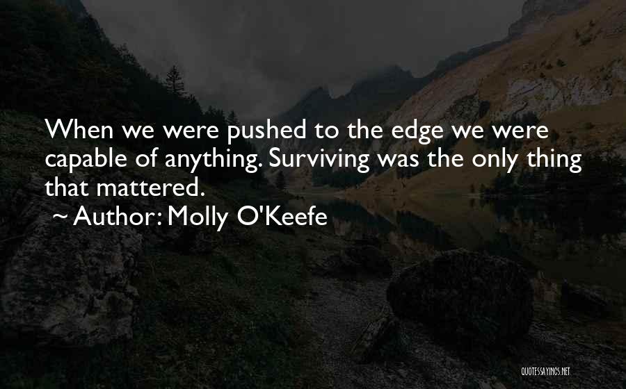 Molly O'sullivan Quotes By Molly O'Keefe