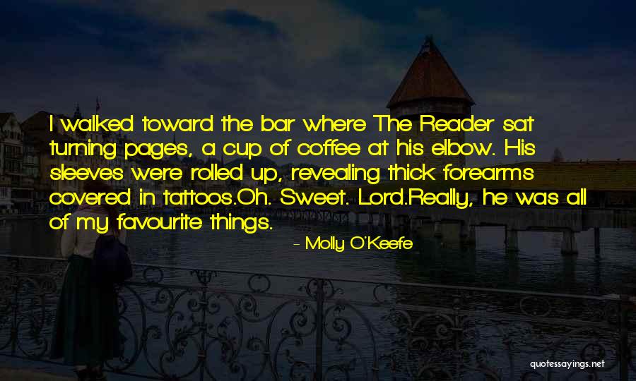 Molly O'sullivan Quotes By Molly O'Keefe Molly O'sullivan Quotes By Molly O'Keefe