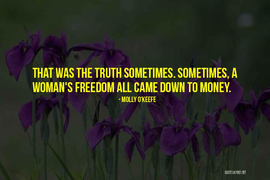 Molly O'sullivan Quotes By Molly O'Keefe Molly O'sullivan Quotes By Molly O'Keefe