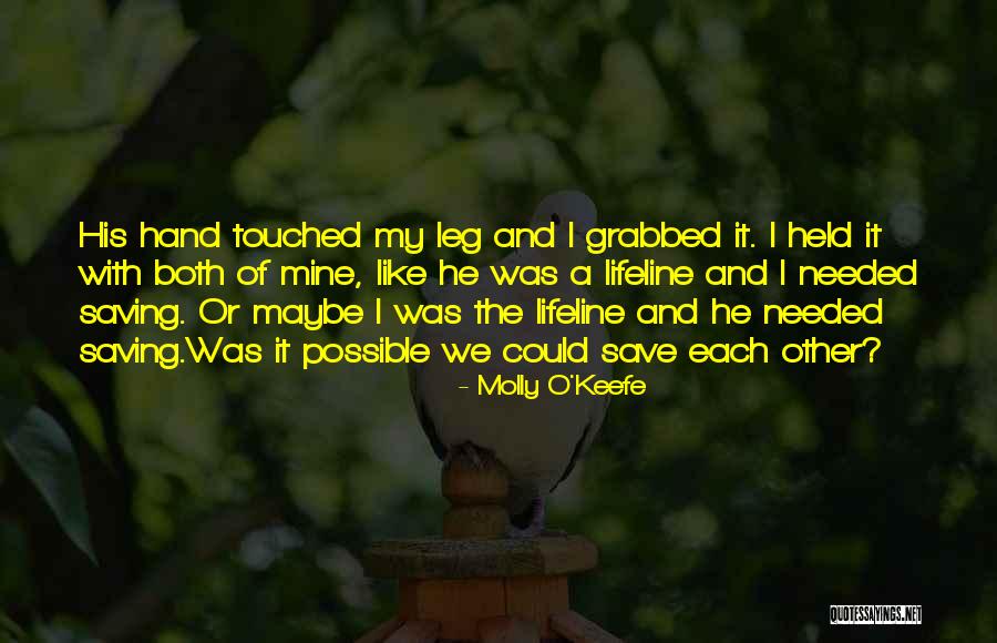 Molly O'sullivan Quotes By Molly O'Keefe