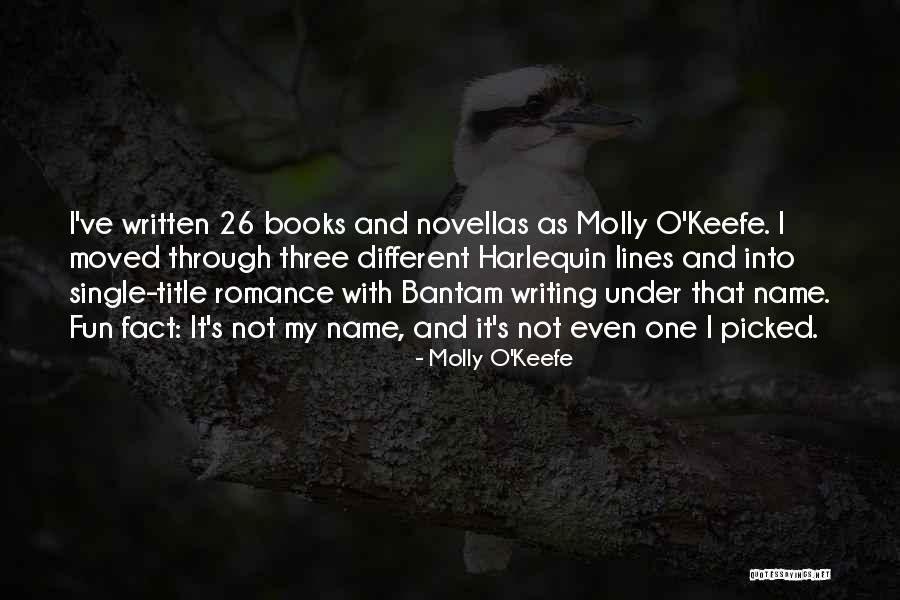 Molly O'sullivan Quotes By Molly O'Keefe Molly O'sullivan Quotes By Molly O'Keefe