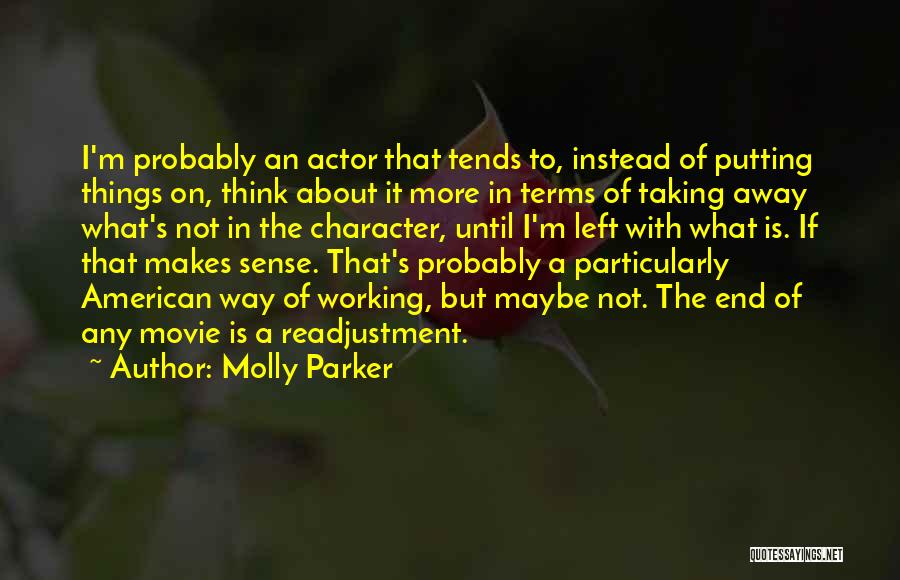 Molly Parker Quotes 1200113