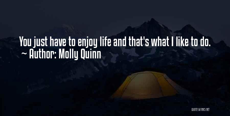 Molly Quinn Quotes 1712086