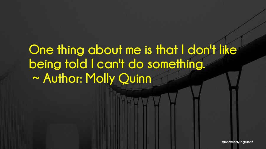 Molly Quinn Quotes 335209