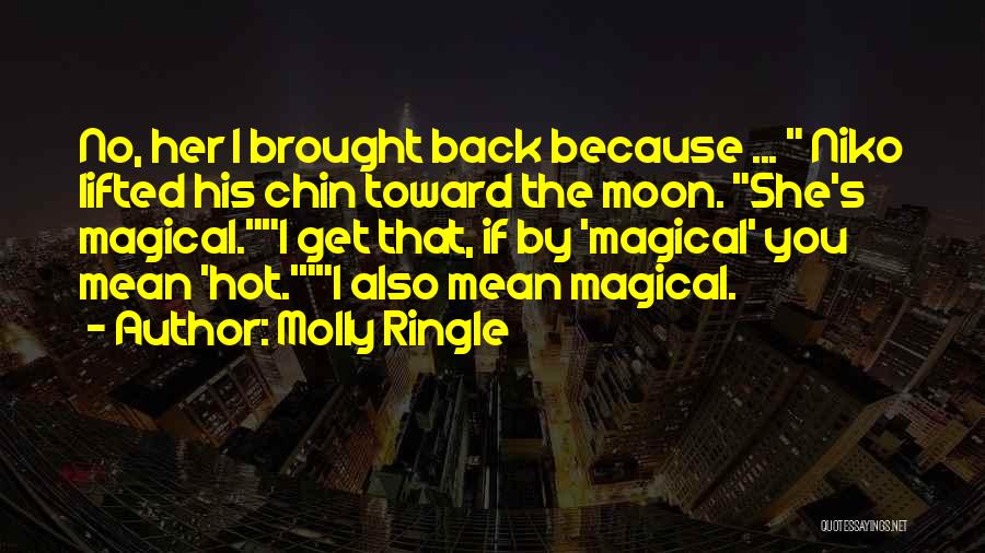 Molly Ringle Quotes 1500770