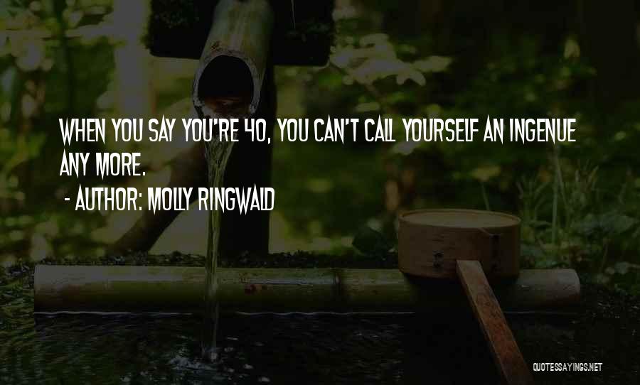 Molly Ringwald Quotes 1543700