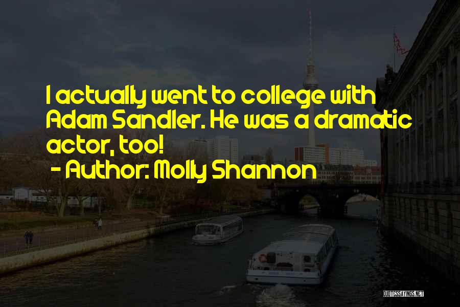 Molly Shannon Quotes 1015818