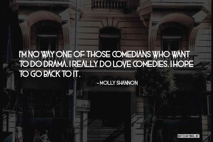 Molly Shannon Quotes 1764611