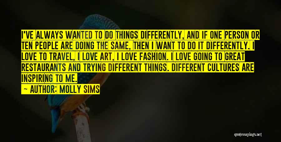 Molly Sims Quotes 1074057