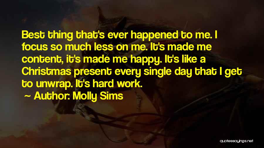 Molly Sims Quotes 1751029