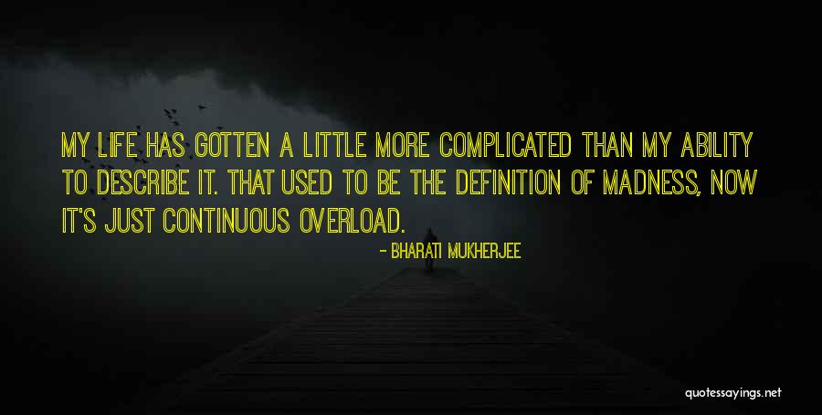 Mollycoddles Dimensions Quotes By Bharati Mukherjee Mollycoddles Dimensions Quotes By Bharati Mukherjee