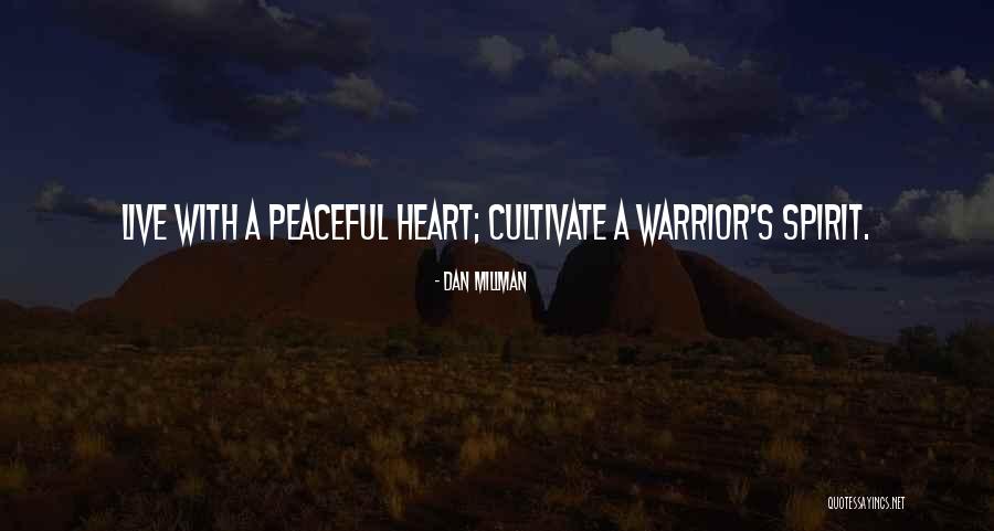 Mollywoodz Quotes By Dan Millman Mollywoodz Quotes By Dan Millman
