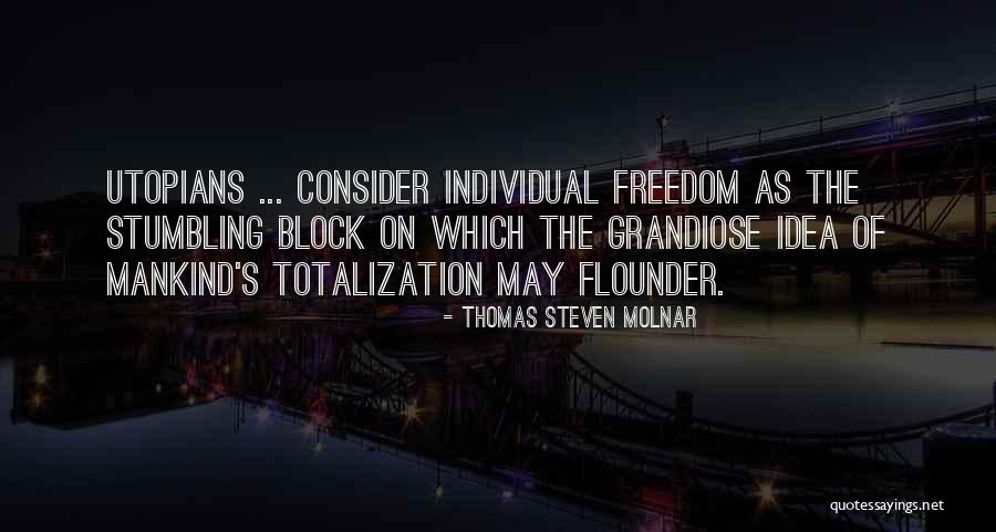 Molnar Quotes By Thomas Steven Molnar Molnar Quotes By Thomas Steven Molnar