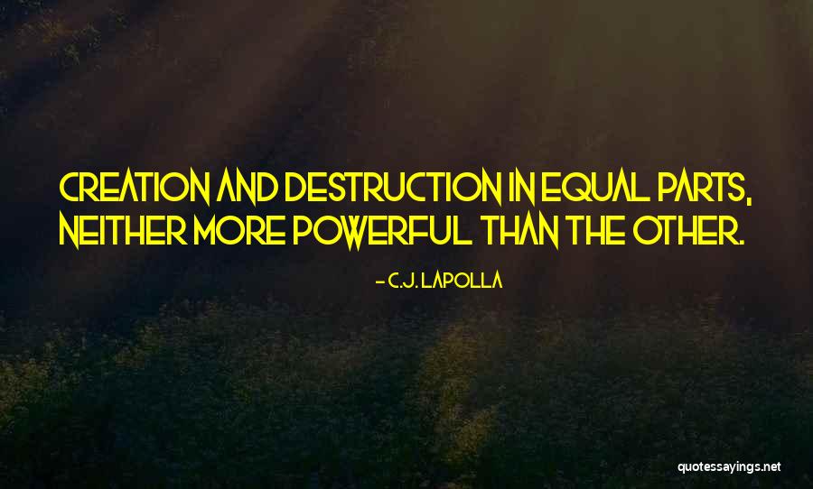 Molnar Technologies Quotes By C.J. LaPolla