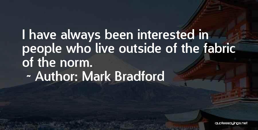 Molohon History Quotes By Mark Bradford