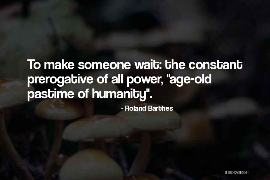 Moloskot Live Today Quotes By Roland Barthes Moloskot Live Today Quotes By Roland Barthes
