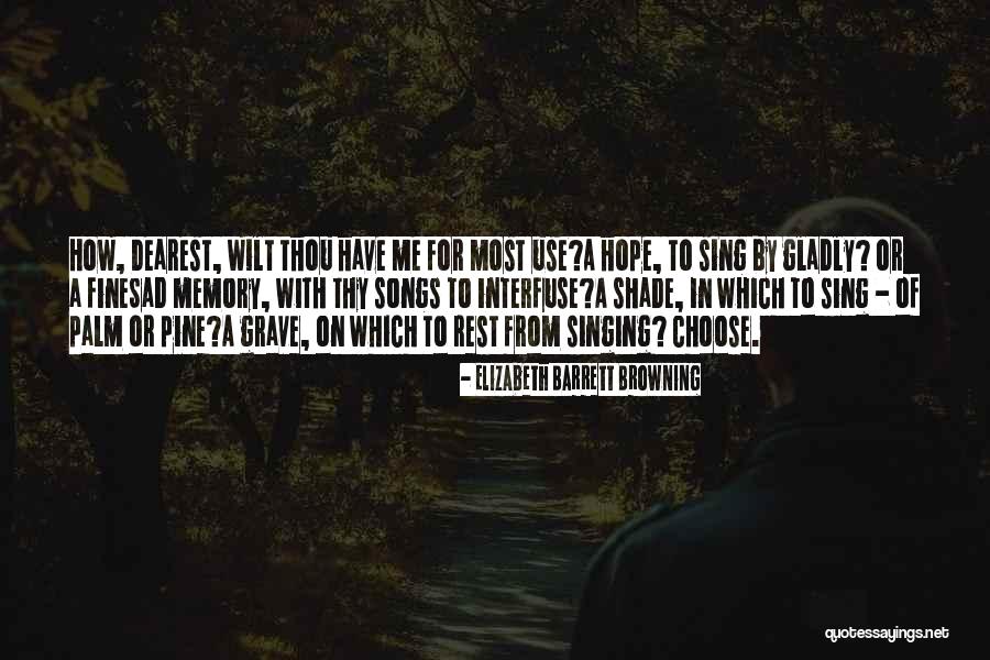 Molski Kljuc Quotes By Elizabeth Barrett Browning Molski Kljuc Quotes By Elizabeth Barrett Browning