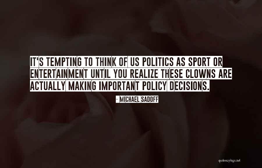 Molt Quotes By Michael Sadoff Molt Quotes By Michael Sadoff