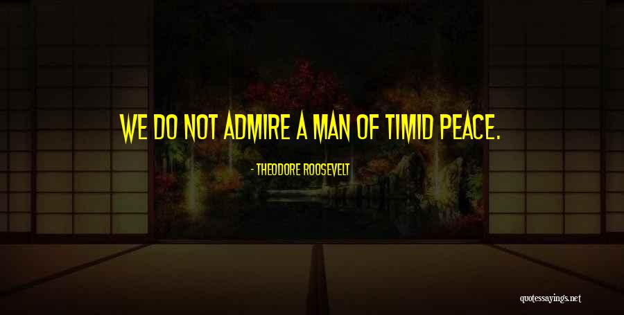 Molten Core Quotes By Theodore Roosevelt Molten Core Quotes By Theodore Roosevelt